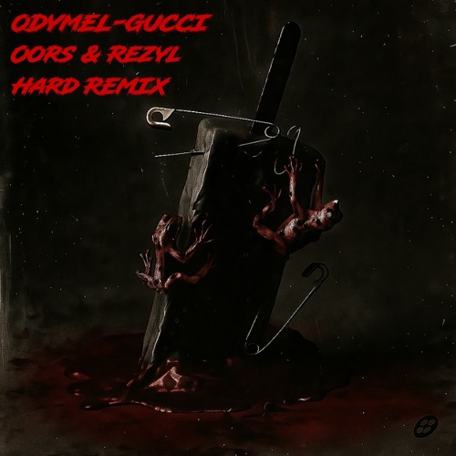 Gucci (Oors & Rezyl Hard Remix)