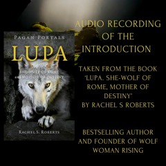 LUPA Introduction ~ Recorded extract of my Book 'Lupa'