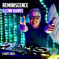 Glenn Hands - Reminiscence - 5th Sept 2025
