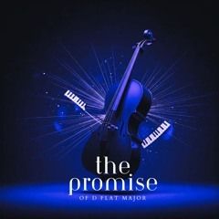 The Promise Of D Flat Major
