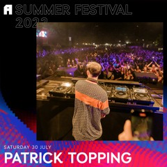 Patrick Topping | Awakenings Summer Festival 2022