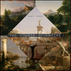 THE COURSE OF EMPIRE