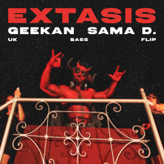 Cartel De Santa - EXTASIS (GeeKan & Sama D. Flip)