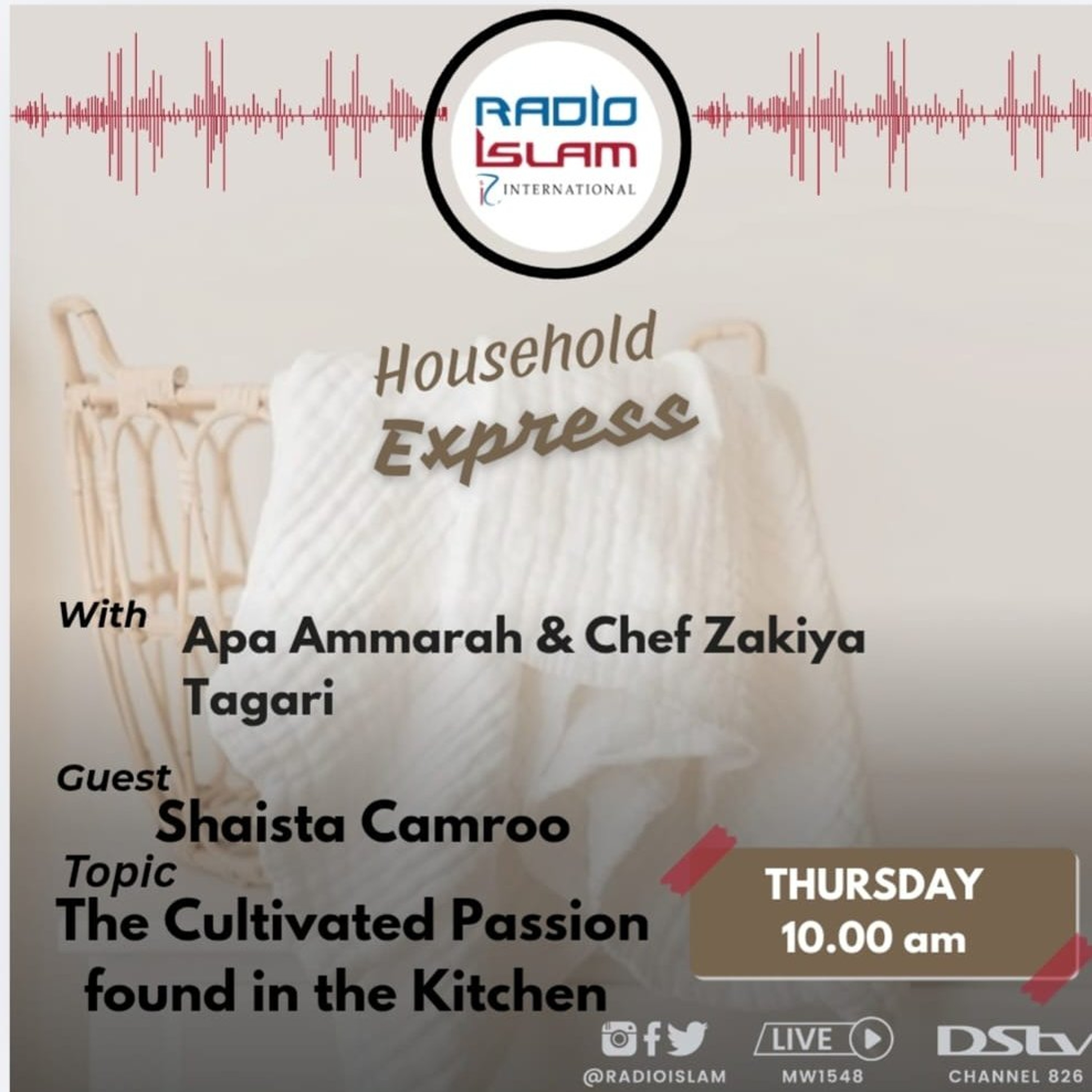Household Express:The Cultivated Passion Found in the Kitchen: Shaista Camroo