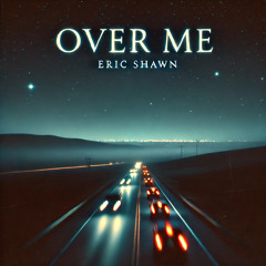OVER ME (Prod. by Desirez)