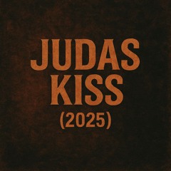 Judas Kiss (2025)