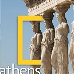 [View] [EBOOK EPUB KINDLE PDF] National Geographic Traveler: Athens and the Islands (National Geogra