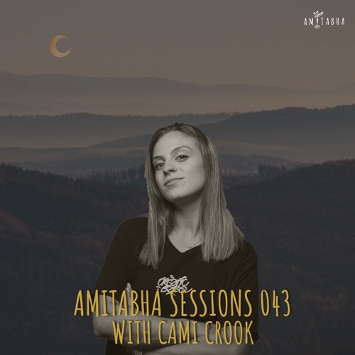 AMITABHA SESSIONS 043 with Cami Crook