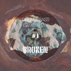 Drum & Bass Banger Mix - Vol. 1