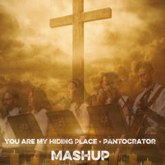 You Are My Hiding Place x Pantocrator Mashup (Live Concert)