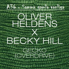 A36 - Samma gamla vanliga X Gecko (Overdrive) (DJ HÄLLEFLUNDRA MASHUP)