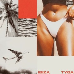 Tyga - Ibiza (Guille Artigas Extended)