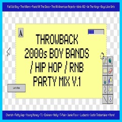 THROWBACK 2000s BOY BANDS / HIP HOP / RNB PARTY MIXTAPE V.1