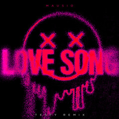 Love Song (TESFY Remix)