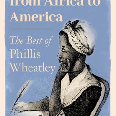 ⚡pdf✔ Being Brought from Africa to America - The Best of Phillis Wheatley