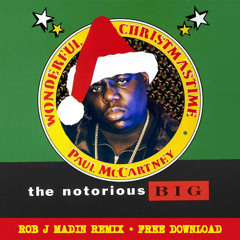 Wonderful Christmastime x Big Poppa (Remix)