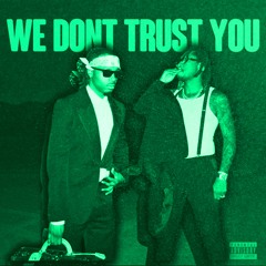 Future - We Don't Trust You (KLØCKT Remix)