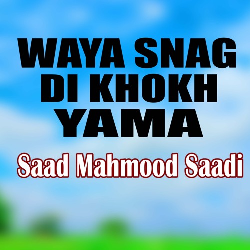 Waya Snag Di Khokh Yama