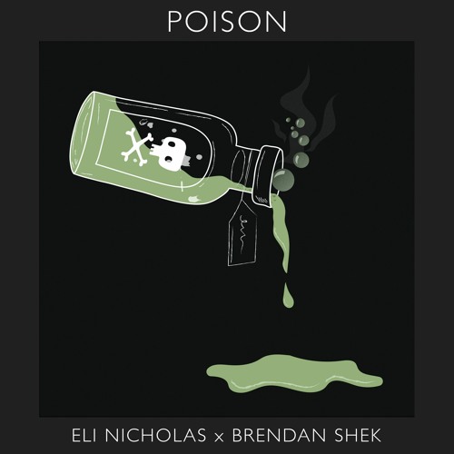 Poison(Feat. Brendan Shek)