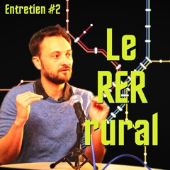 Construire un RER en Limousin. Tous sur le Tram-train Limousin - Entretien #2