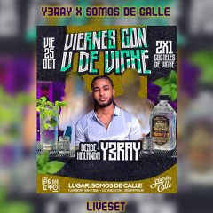 Y3RAY X SOMOS DE CALLE (MEDELLIN, COLOMBIA) LIVESET