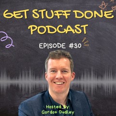 Leadership, Culture, Worklife - the GSD Podcast (Ep. 30)