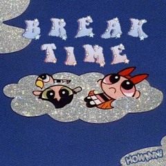 break time