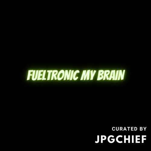 Fueltronic My Brain