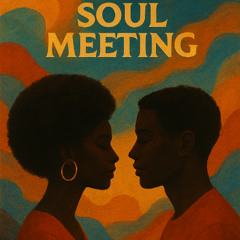 Soul Meeting