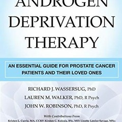 [Access] KINDLE 💌 Androgen Deprivation Therapy: An Essential Guide for Prostate Canc