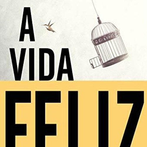Access EBOOK 💝 A vida feliz (Clássicos da literatura mundial) (Portuguese Edition) b