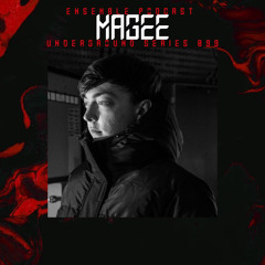 ENSEMBLE PODCAST - UNDERGROUND SERIES 099: Magee