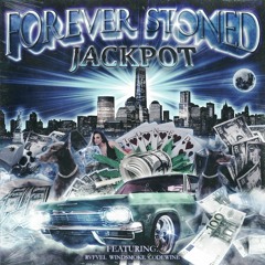 FOREVER STONED-JACKPOT(EP)