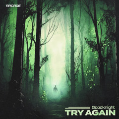 Try Again (NCS Arcade Release)