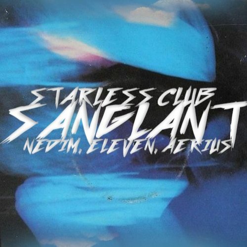 sanglant w/ nedim, eleven, aerius