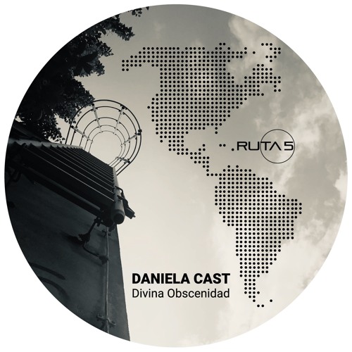 Daniela Cast - Divina_Obsenidad - RUTA5
