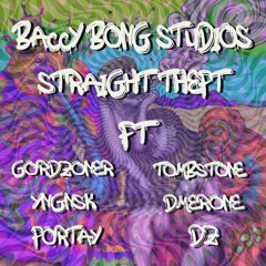 Baccy Bong Studios - Straight Theft Ft GordzOner, Tombstone, DmerOne, Yngnsk, Fortay, DZ [Bootleg]
