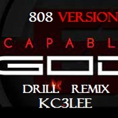 CAPABLE-GOD(JUDIKAY)-DRILL-REMIX--KC3LEE