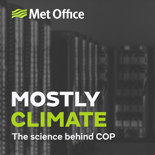 Mostly Climate: The science behind COP