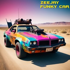 Zeejay - Funky Car