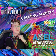 PODCAST 20220401 Episode 01 CALMING ANXIETY 1 of 4