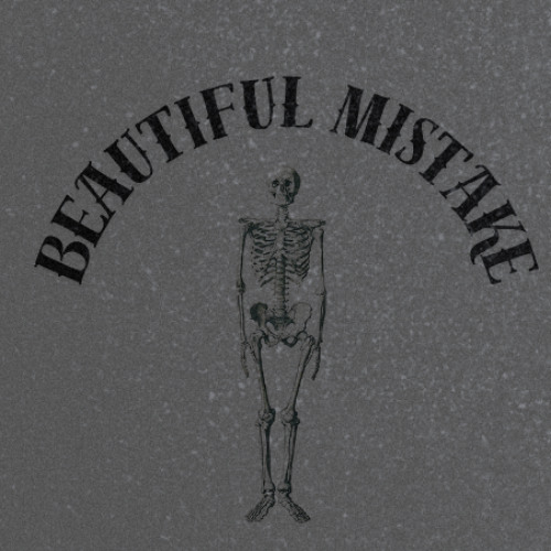 BEAUTIFUL MISTAKE