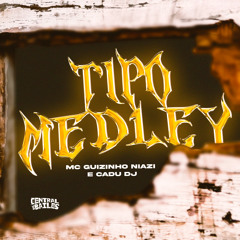 Tipo Medley