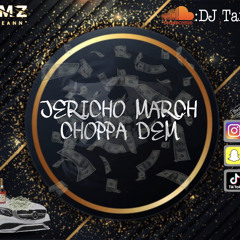 JERICHO MARCH CHOPPA DEM// GUNMAN DANCEHALL MIX 2023