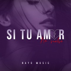 Si tu amor no vuelve (Afro House) (Nayo)