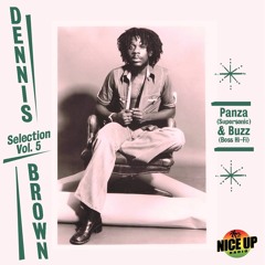 2024-02-01 Nice Up Radio - Dennis Brown Selection Vol.5 by Panza & Buzz
