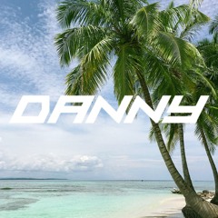 Danny Mixtape - Vietmix #7