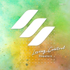 Dopelerz - Losing Control