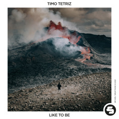 Timo Tetriz - Like to Be