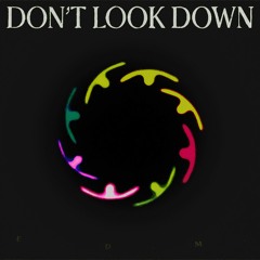 San Holo Ft. Lizzy Land - Don't Look Down (dobi Remix)